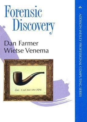 Cover: 9780201634976 | Forensic Discovery | Daniel Farmer (u. a.) | Taschenbuch | Gebunden