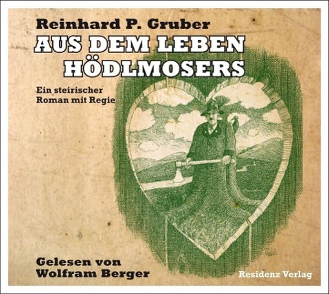 Cover: 9783701743407 | Aus dem Leben Hödlmosers | R P Gruber | Audio-CD | 200 Min. | Deutsch