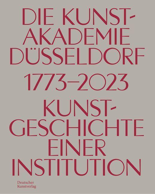 Cover: 9783422801653 | Die Kunstakademie Düsseldorf 1773-2023 | Johannes Myssok | Buch | 2023