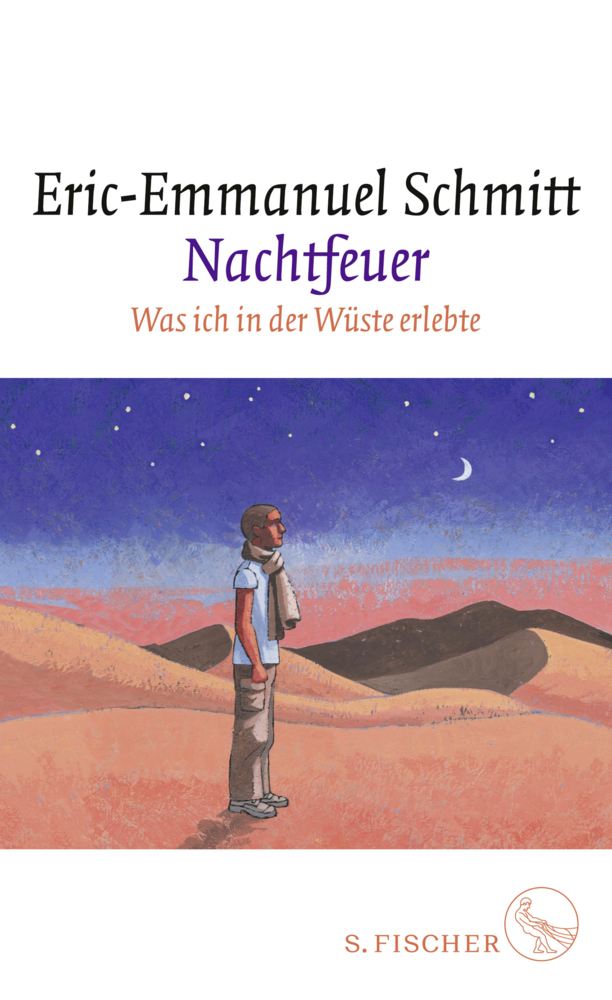 Cover: 9783103972986 | Nachtfeuer | Was ich in der Wüste erlebte | Eric-Emmanuel Schmitt