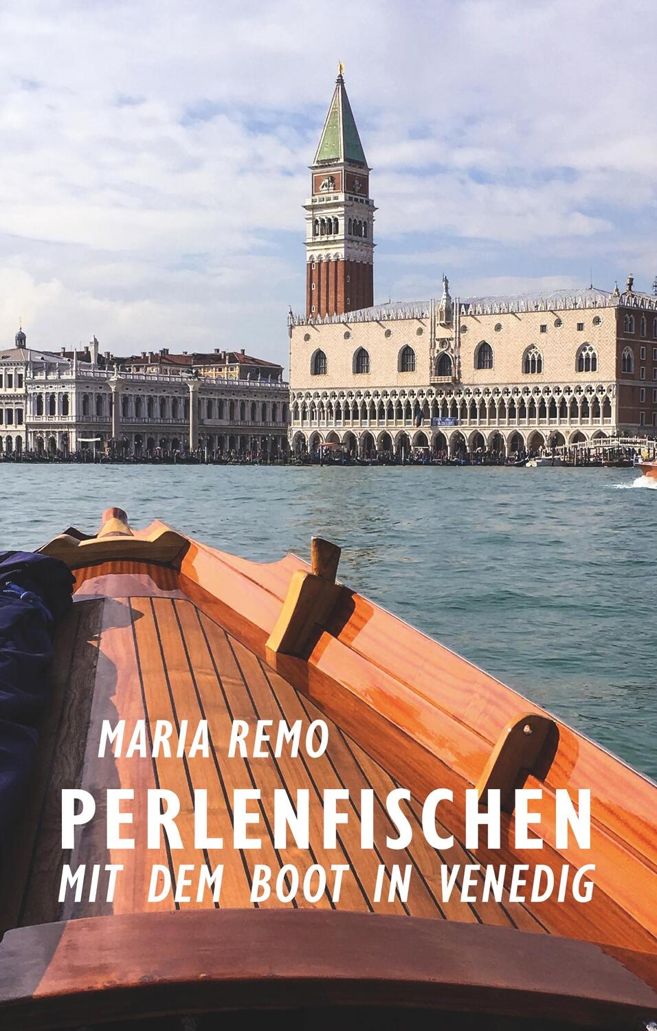 Cover: 9783740765644 | Perlenfischen | Mit dem Boot in Venedig | Maria Remo | Buch | 224 S.