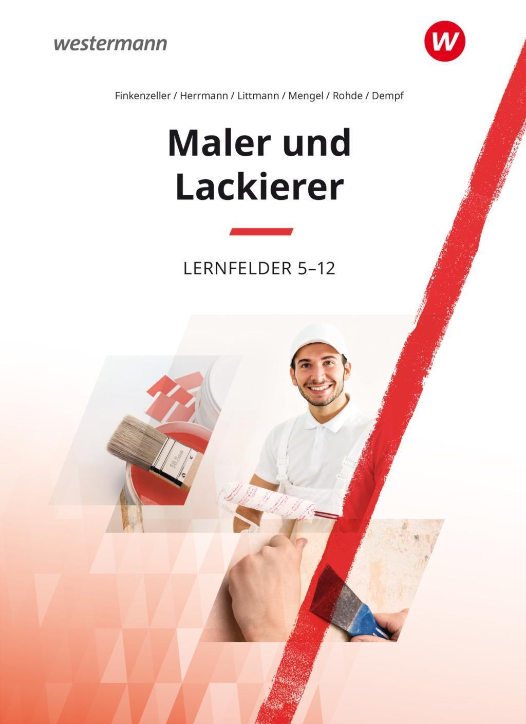 Cover: 9783142316314 | Maler und Lackierer Lernfelder 5-13. Schülerband | Herrmann (u. a.)