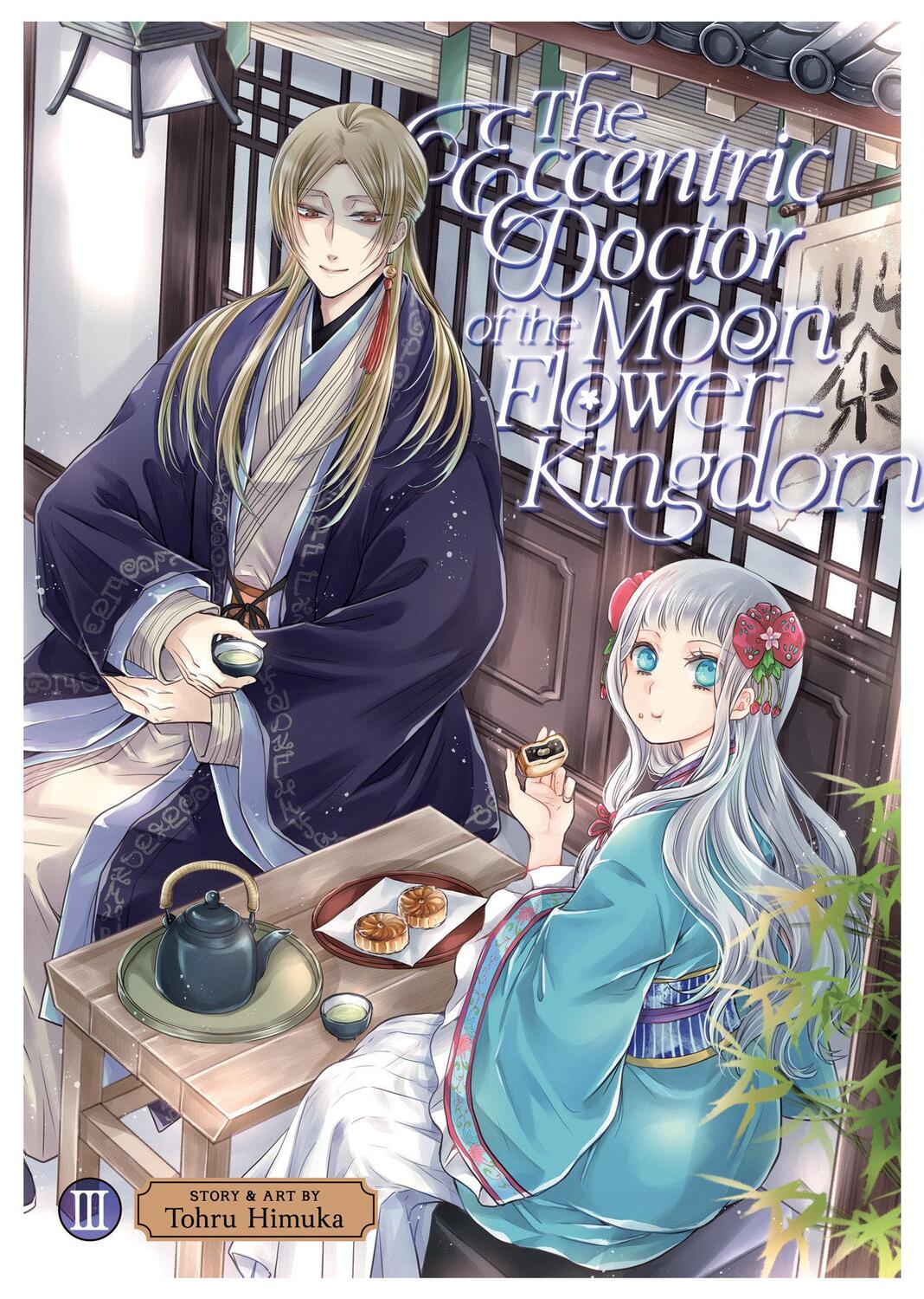 Cover: 9781685799236 | The Eccentric Doctor of the Moon Flower Kingdom Vol. 3 | Tohru Himuka
