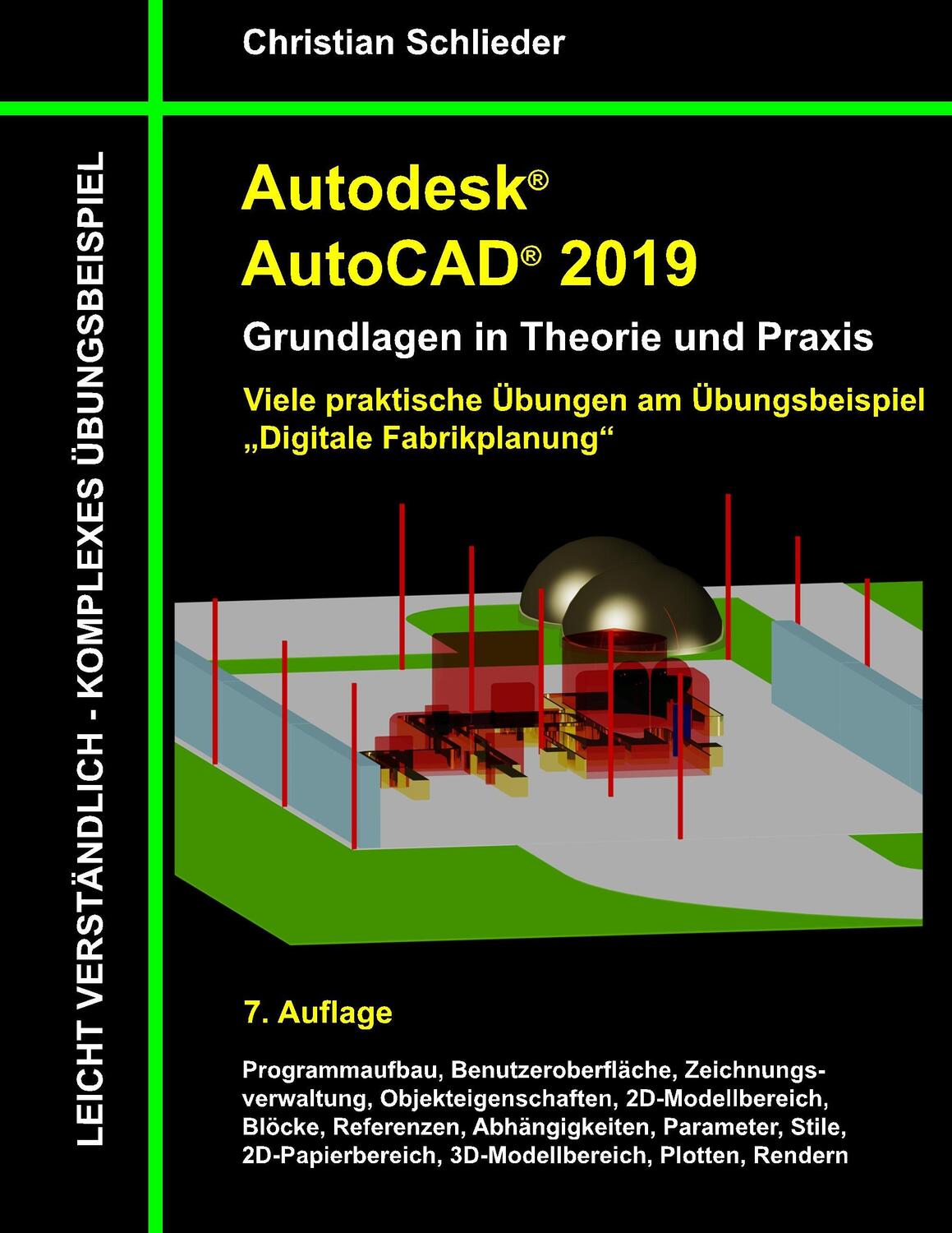 Cover: 9783752804478 | Autodesk AutoCAD 2019 - Grundlagen in Theorie und Praxis | Schlieder