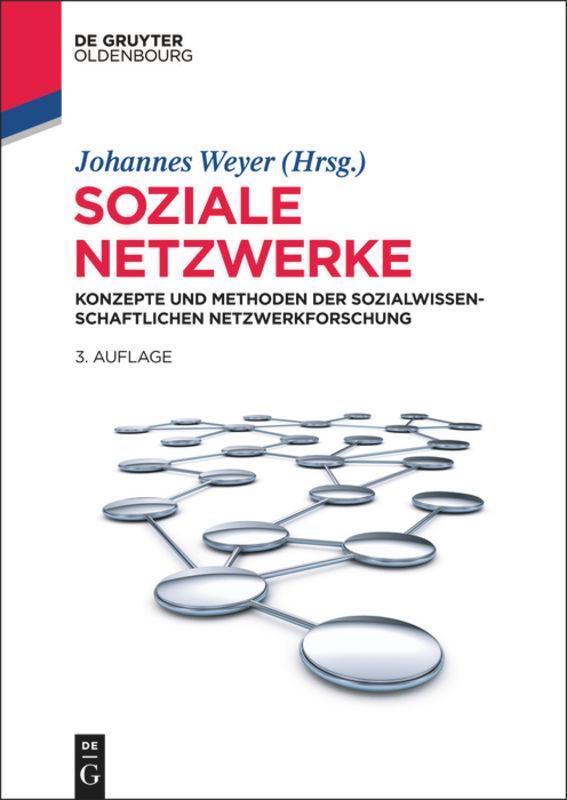 Cover: 9783486763829 | Soziale Netzwerke | Johannes Weyer | Taschenbuch | Paperback | IX