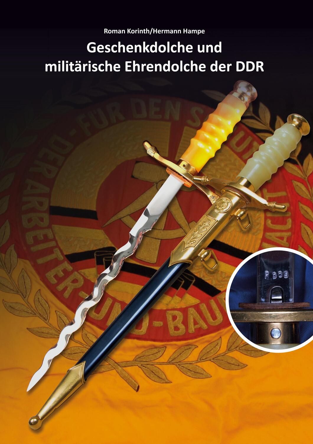 Cover: 9783756811472 | Geschenkdolche und militärische Ehrendolche der DDR | Band 4 | Buch