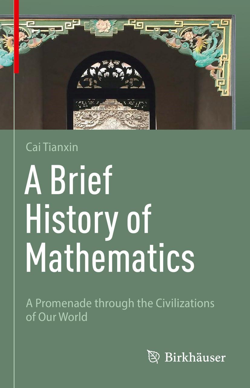 Cover: 9783031268403 | A Brief History of Mathematics | Tianxin Cai | Buch | xv | Englisch