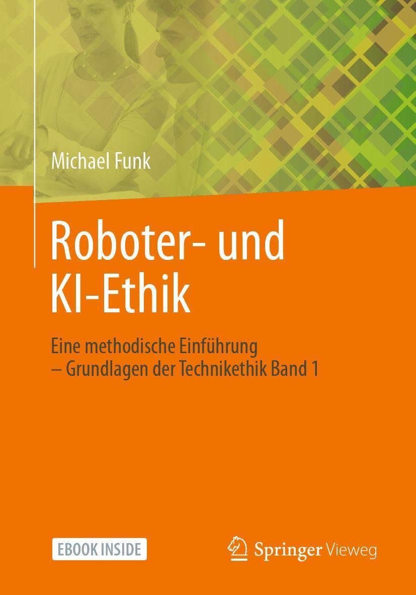 Cover: 9783658346652 | Roboter- und KI-Ethik | Michael Funk | Bundle | Book + eBook | Deutsch