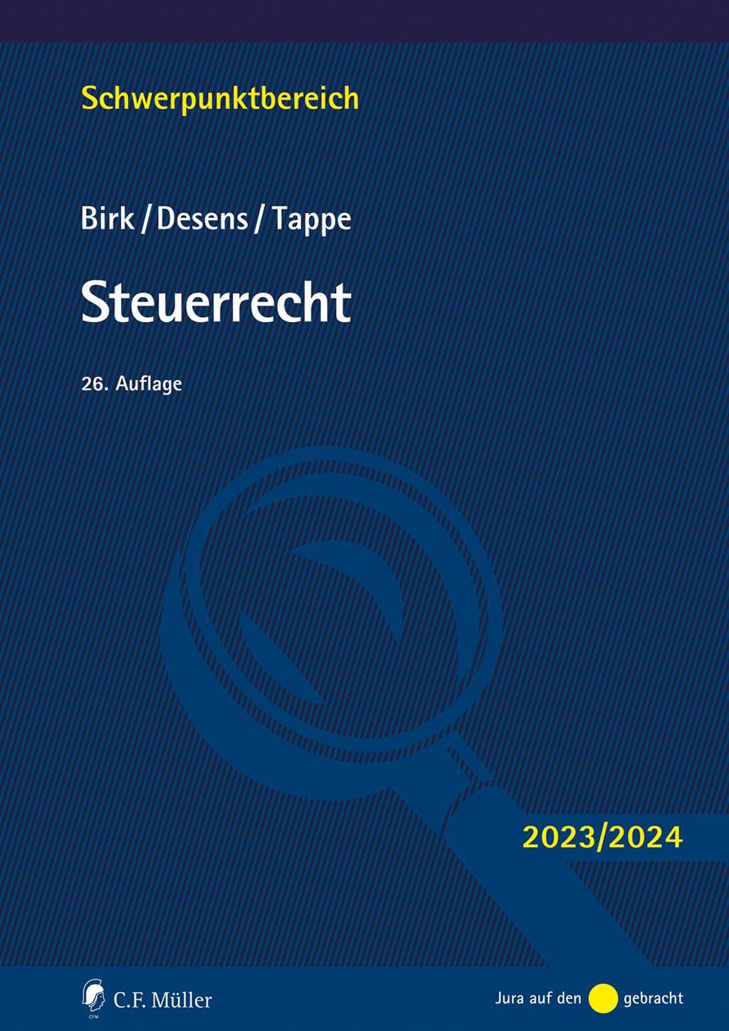 Cover: 9783811461062 | Steuerrecht | Dieter Birk (u. a.) | Taschenbuch | 550 S. | Deutsch