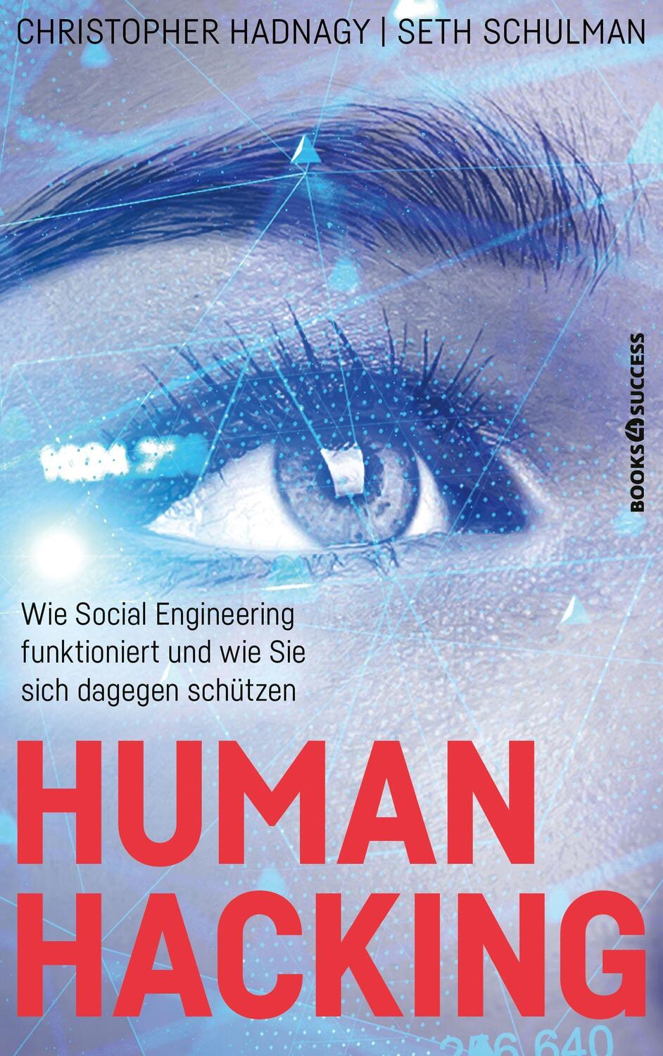 Cover: 9783864707599 | Human Hacking | Christopher Hadnagy (u. a.) | Taschenbuch | Deutsch