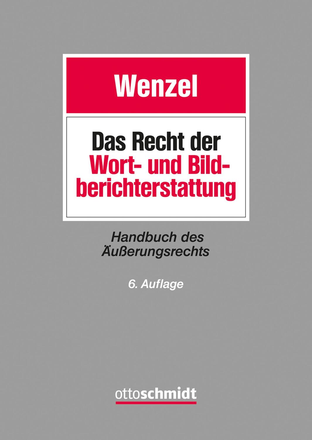 Cover: 9783504156756 | Das Recht der Wort- und Bildberichterstattung | Buch | 1328 S. | 2018