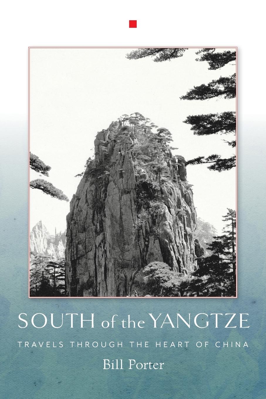 Cover: 9781619027343 | South of the Yangtze | Bill Porter | Taschenbuch | Englisch | 2016