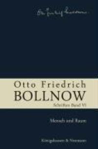 Cover: 9783826041884 | Otto Friedrich Bollnow: Schriften - Band VI | Mensch und Raum | Buch