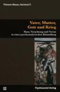 Cover: 9783837921663 | Vater, Mutter, Gott und Krieg | Tilmann Moser | Taschenbuch | 122 S.