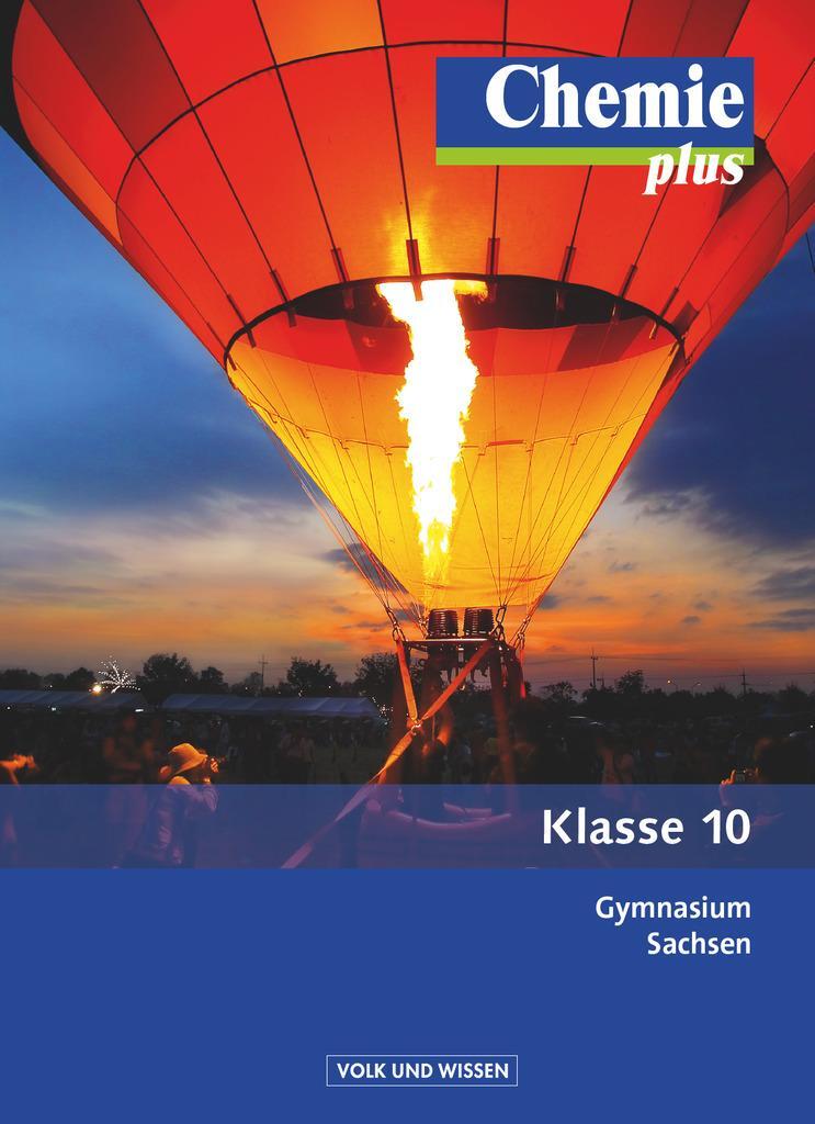 Cover: 9783060129072 | Chemie plus 10. Schuljahr Schülerbuch Gymnasium Sachsen | Inge Töwe