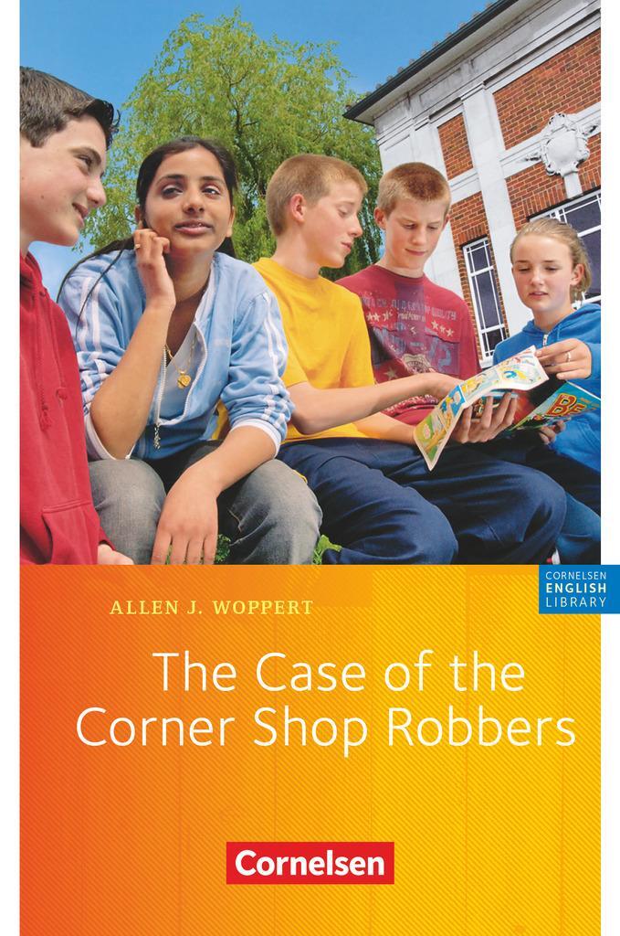 Cover: 9783060312115 | The Case of the Corner Shop Robbers | Allen J. Woppert | Taschenbuch