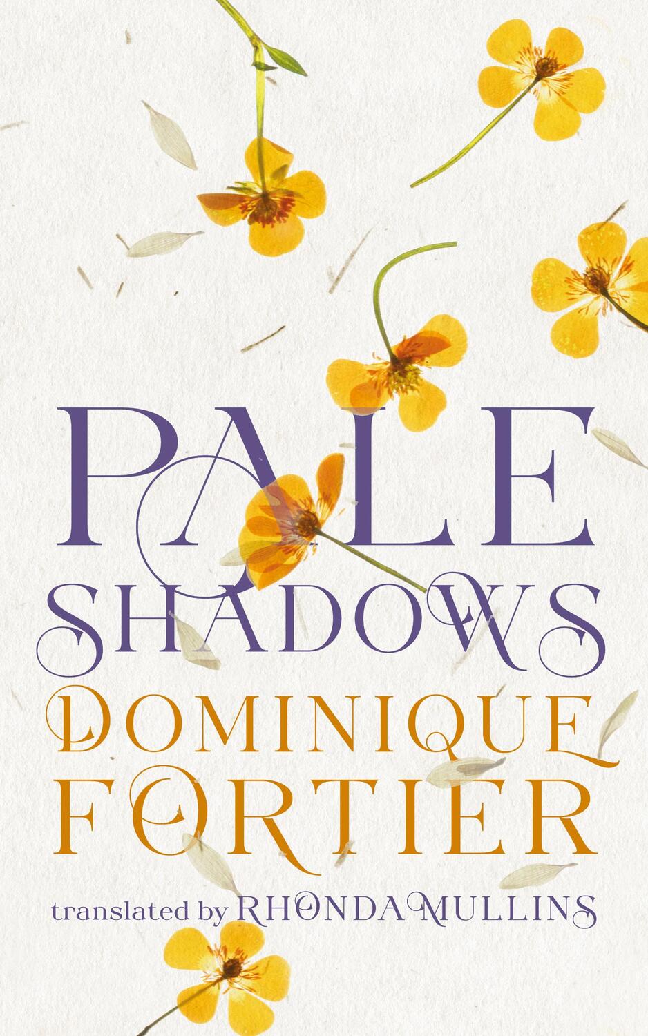 Cover: 9781552454688 | Pale Shadows | Dominique Fortier | Taschenbuch | 2024