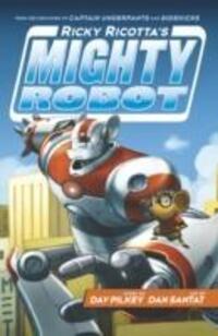 Cover: 9781407143330 | Ricky Ricotta's Mighty Robot | Dav Pilkey | Taschenbuch | Englisch