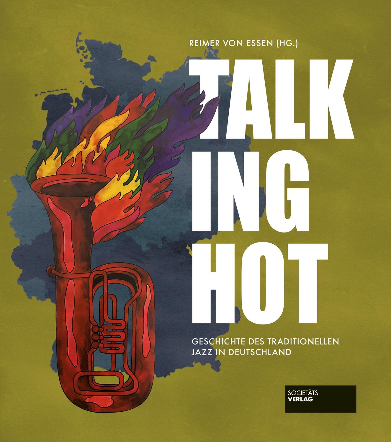 Cover: 9783955424053 | Talking Hot | Geschichte des traditionellen Jazz in Deutschland | Buch