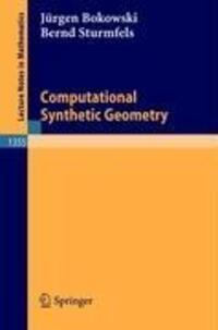 Cover: 9783540504788 | Computational Synthetic Geometry | Bernd Sturmfels (u. a.) | Buch