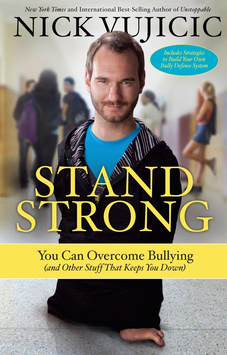 Cover: 9781601427823 | Stand Strong: You Can Overcome Bullying (and Other Stuff That Keeps...