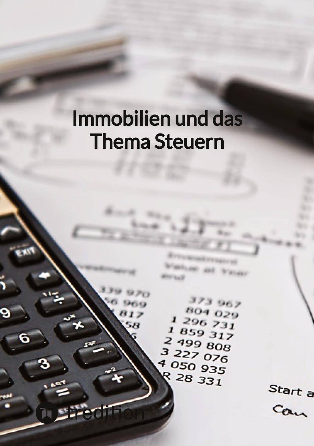 Cover: 9783347849747 | Immobilien und das Thema Steuern | Moritz | Taschenbuch | Paperback