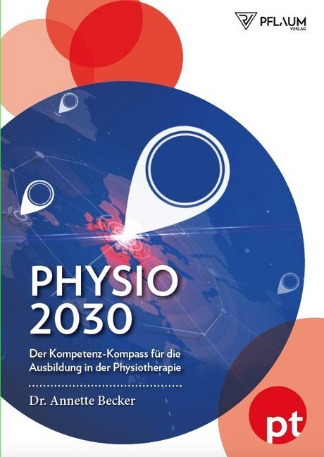 Cover: 9783948277017 | Physio 2030 | Annette Becker | Taschenbuch | 280 S. | Deutsch | 2019