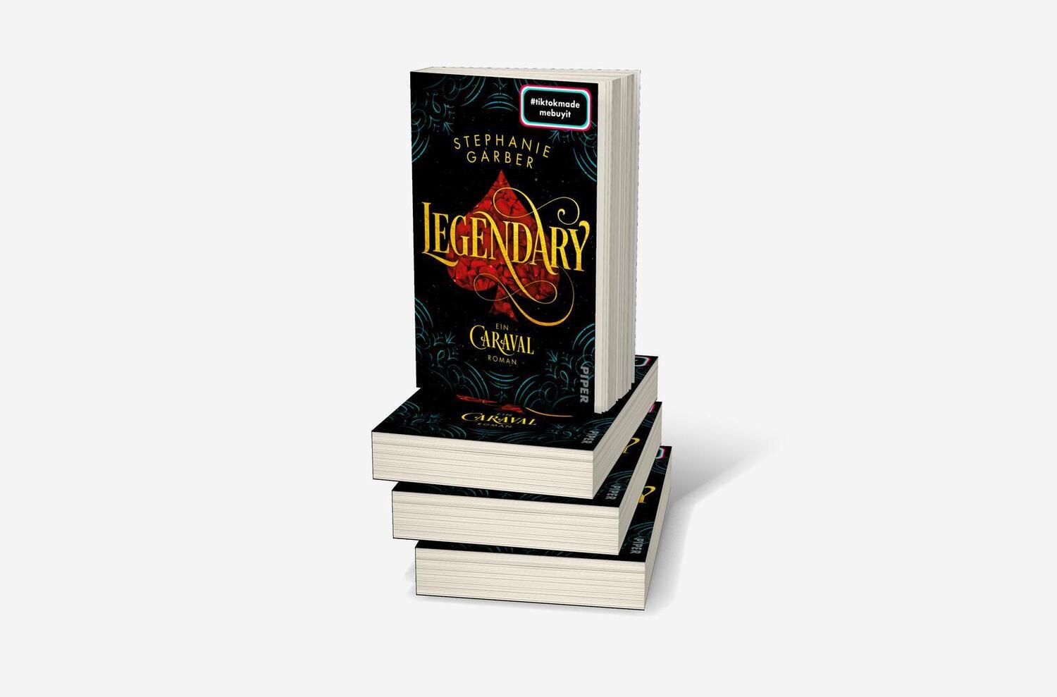 Bild: 9783492708227 | Legendary | Stephanie Garber | Taschenbuch | Caraval | 448 S. | 2023