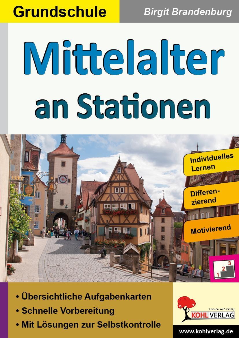 Cover: 9783960401193 | Mittelalter an Stationen | Selbstständiges Lernen in der Grundschule