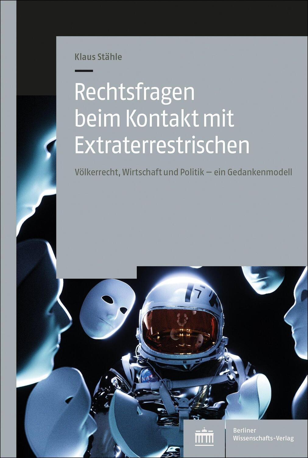 Cover: 9783830555148 | Rechtsfragen beim Kontakt mit Extraterrestrischen | Klaus Stähle