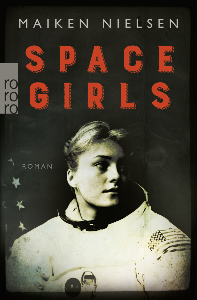 Cover: 9783499291678 | Space Girls | Maiken Nielsen | Taschenbuch | 432 S. | Deutsch | 2020