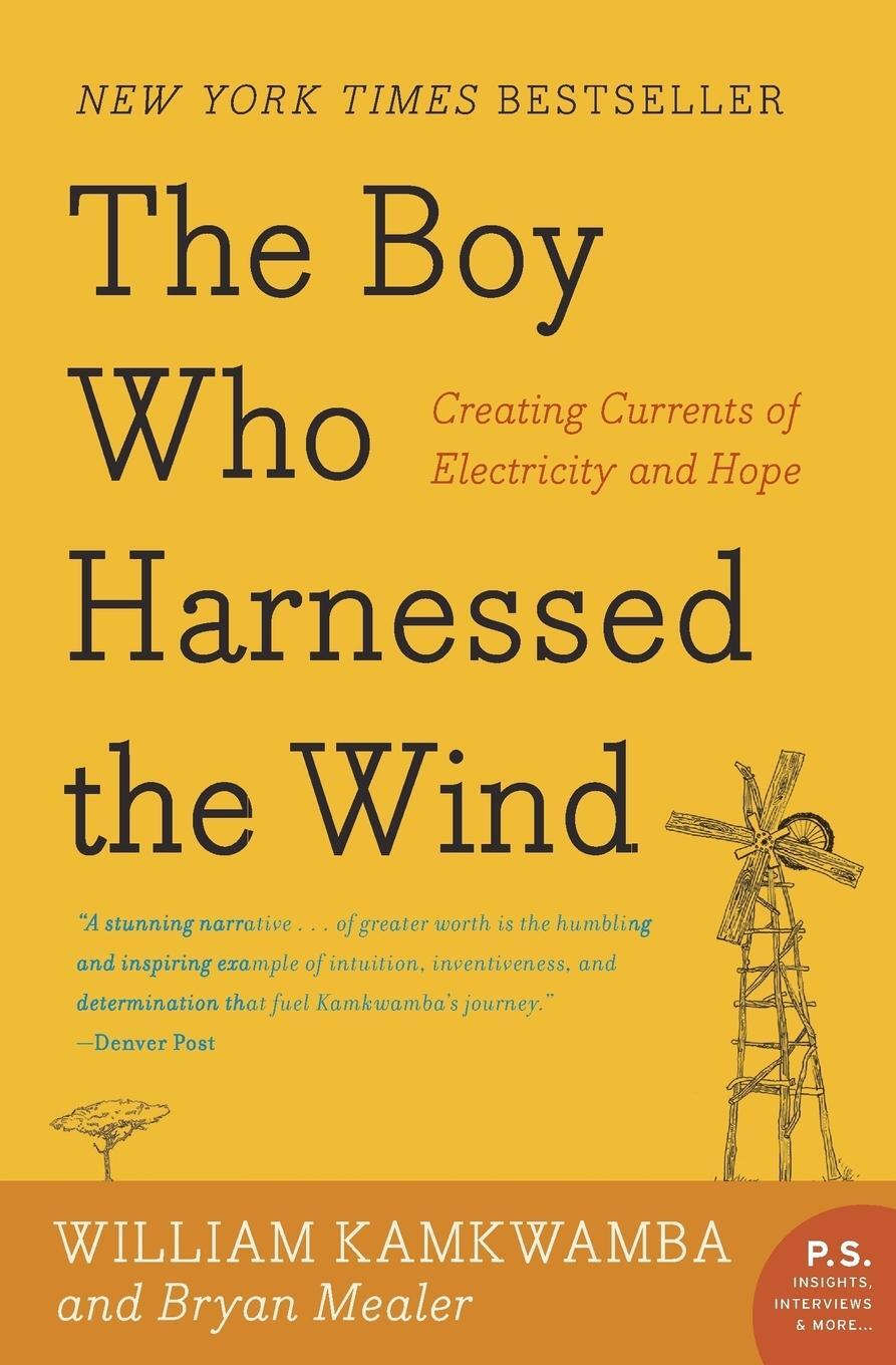 Cover: 9780061730337 | The Boy Who Harnessed the Wind | William Kamkwamba | Taschenbuch