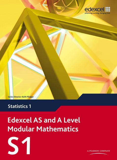 Cover: 9780435519124 | Edexcel as and a Level Modular Mathematics Statistics 1 S1 | Buch