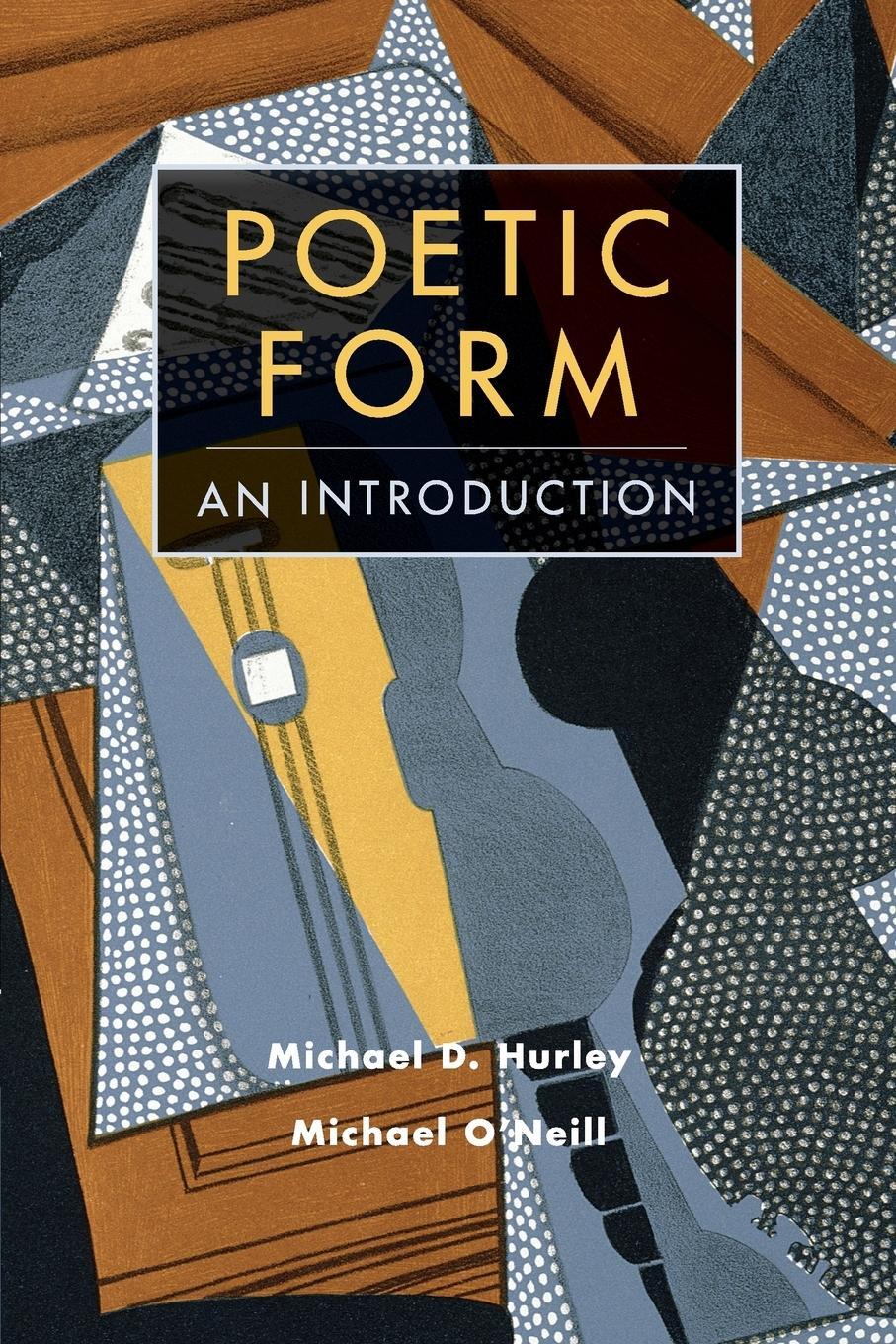 Cover: 9780521774994 | Poetic Form | An Introduction | Michael O'Neill | Taschenbuch | 2019