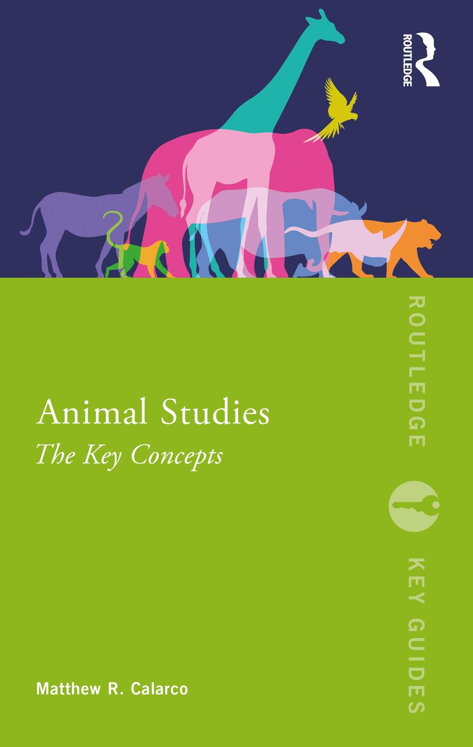 Cover: 9780367028893 | Animal Studies | The Key Concepts | Matthew R. Calarco | Taschenbuch