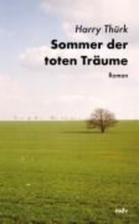 Cover: 9783898122412 | Sommer der toten Träume | Harry Thürk | Taschenbuch | Deutsch | 2004