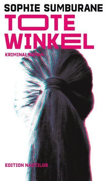 Cover: 9783960542995 | Tote Winkel | Kriminalroman | Sophie Sumburane | Taschenbuch | Deutsch