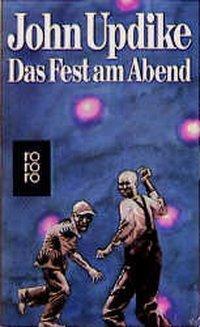 Cover: 9783499116254 | Das Fest am Abend | John Updike | Taschenbuch | 240 S. | Deutsch