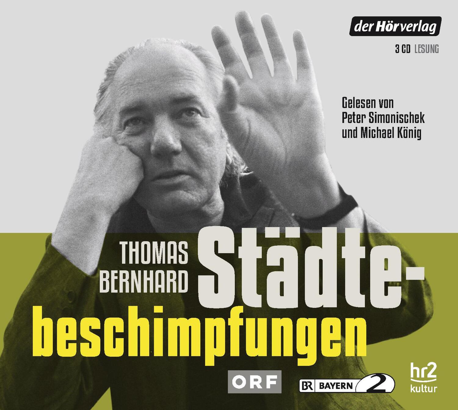 Cover: 9783844526899 | Städtebeschimpfungen | Thomas Bernhard | Audio-CD | 3 Audio-CDs | 2018