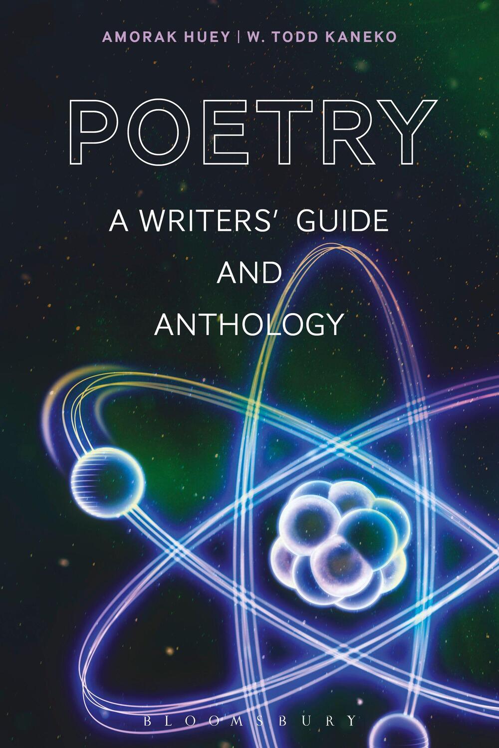 Cover: 9781350020153 | Poetry | A Writers' Guide and Anthology | Amorak Huey (u. a.) | Buch