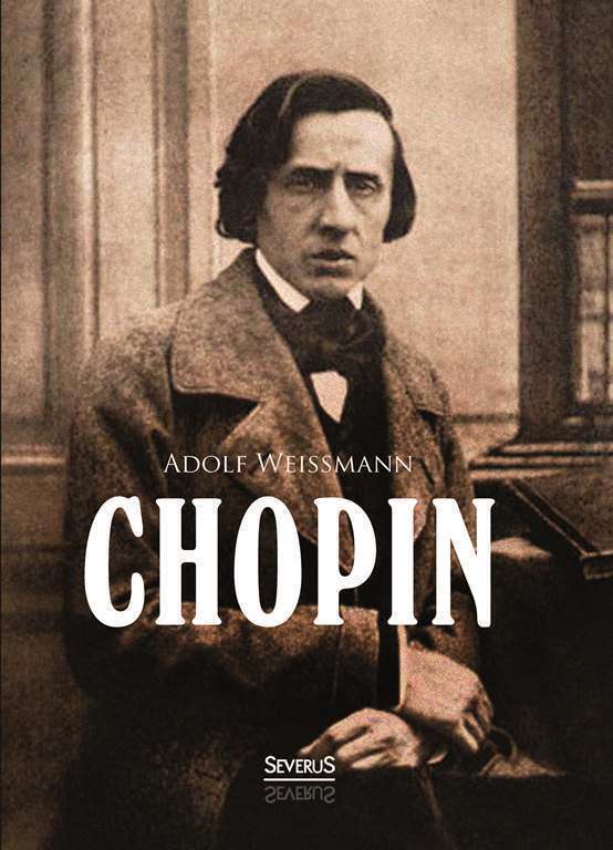 Cover: 9783863478049 | Chopin. Biographie | Adolf Weißmann | Buch | 2014 | Severus