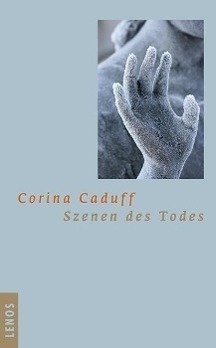 Cover: 9783857874345 | Szenen des Todes | Essays | Corina Caduff | Buch | 241 S. | Deutsch