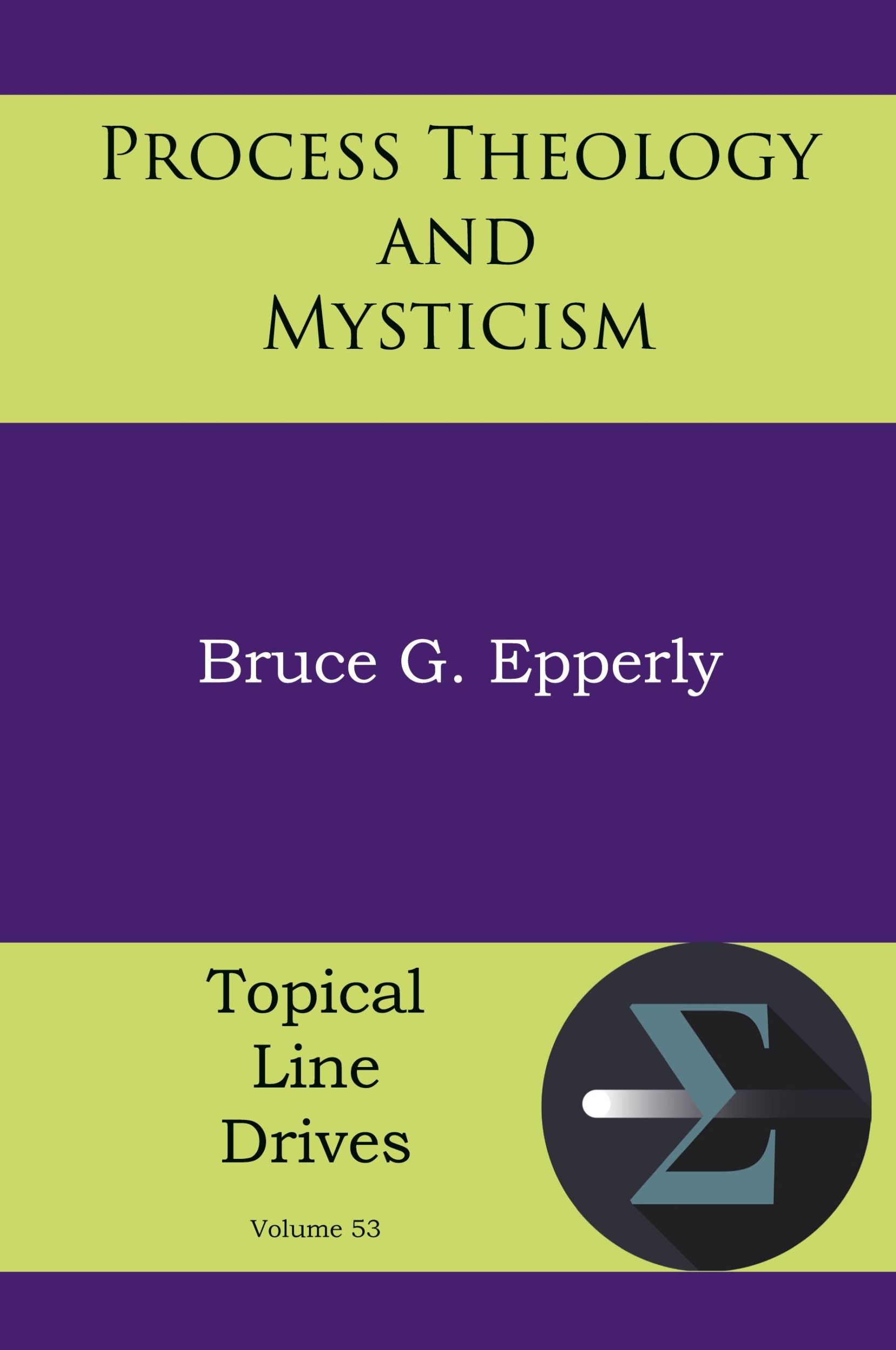 Cover: 9781631998850 | Process Theology and Mysticism | Bruce G Epperly | Taschenbuch | 2024