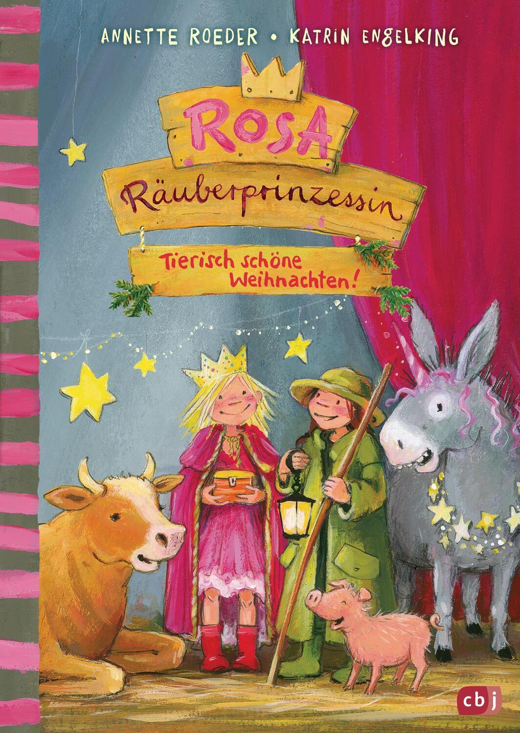 Cover: 9783570177822 | Rosa Räuberprinzessin - Tierisch schöne Weihnachten! | Annette Roeder