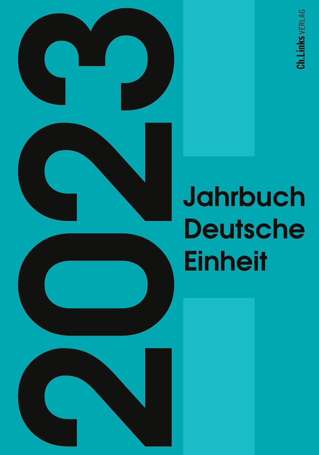 Cover: 9783962892005 | Jahrbuch Deutsche Einheit 2023 | Marcus Böick (u. a.) | Buch | 336 S.