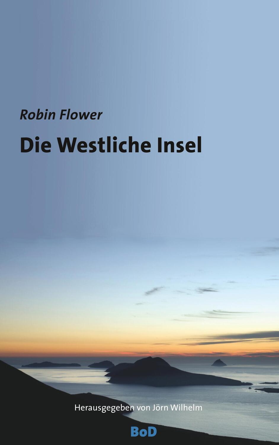 Cover: 9783746081984 | Die Westliche Insel | Robin Flower | Taschenbuch | Books on Demand