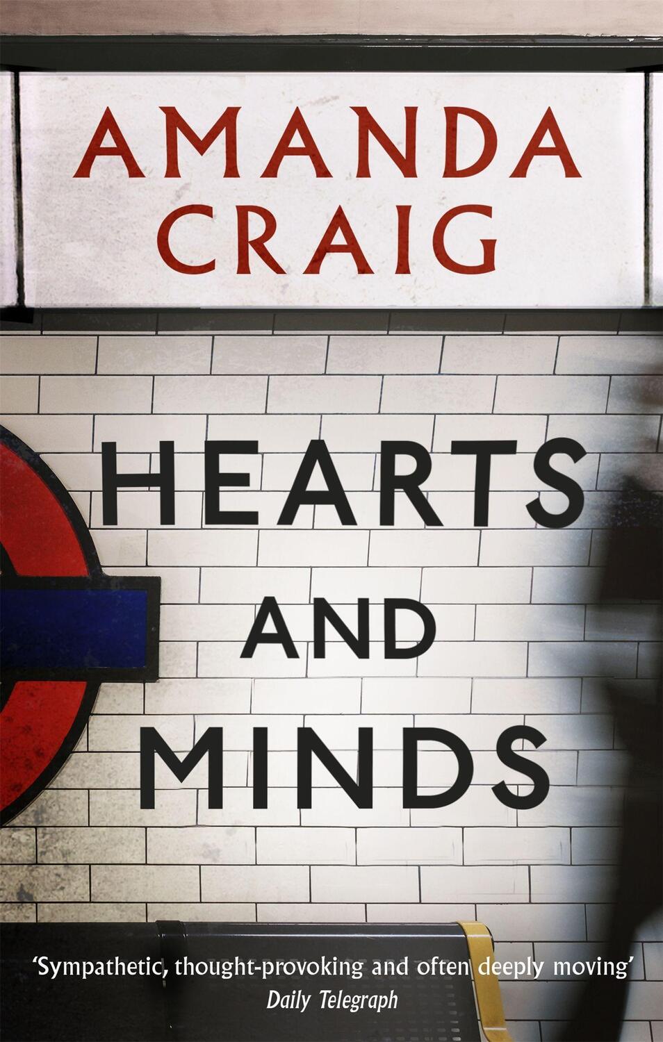 Cover: 9780349115870 | Hearts And Minds | Amanda Craig | Taschenbuch | 422 S. | Englisch