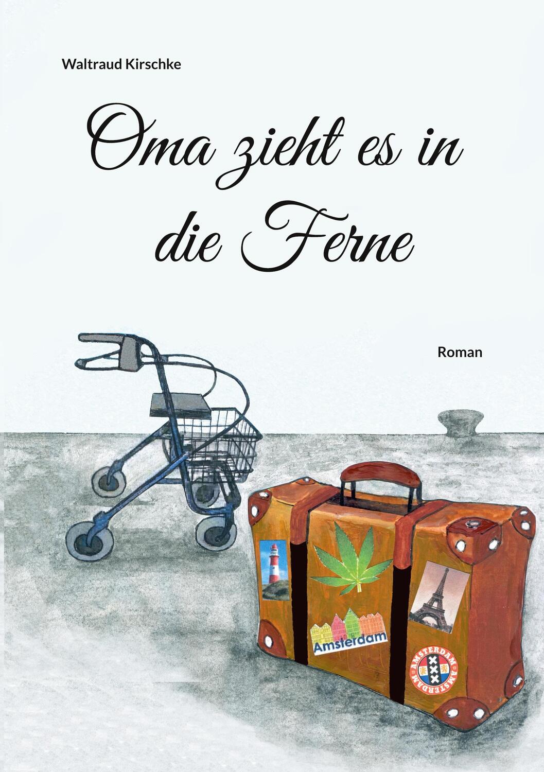 Cover: 9783740728489 | Oma zieht es in die Ferne | Waltraud Kirschke | Taschenbuch | 336 S.