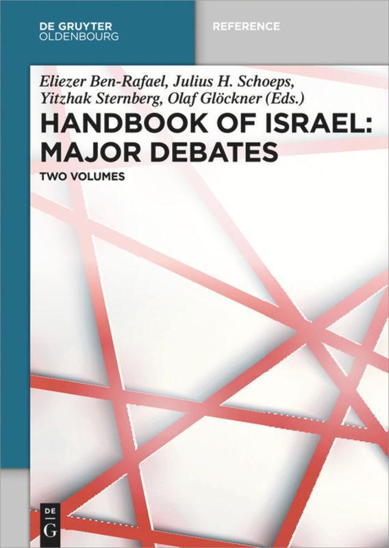 Cover: 9783110607727 | Handbook of Israel: Major Debates | Eliezer Ben-Rafael (u. a.) | Buch