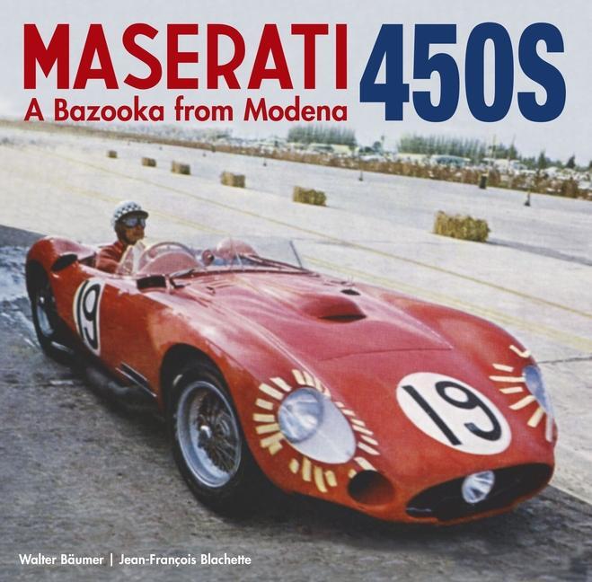 Cover: 9781956309126 | Maserati 450s | The Bazooka from Modena | Bäumer Walter (u. a.) | Buch